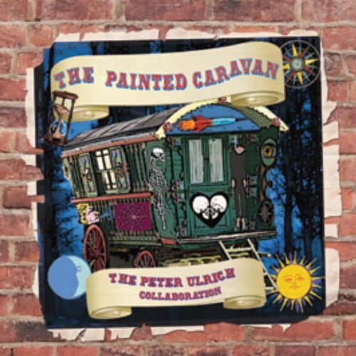 Peter Collaboration Ulrich/Painted Caravan@Import-Gbr